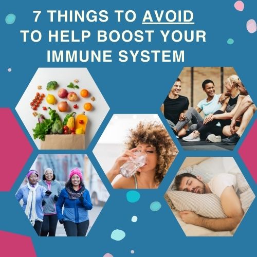 7 Things You Can Avoid to Help Boost Your Immune System